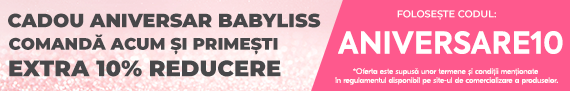 Campanie BaByliss ANIVERSARE10