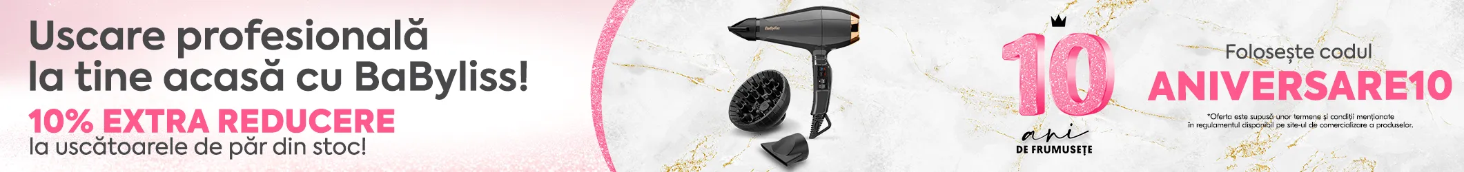 Campanie BaByliss ANIVERSARE10 uscatoare produse