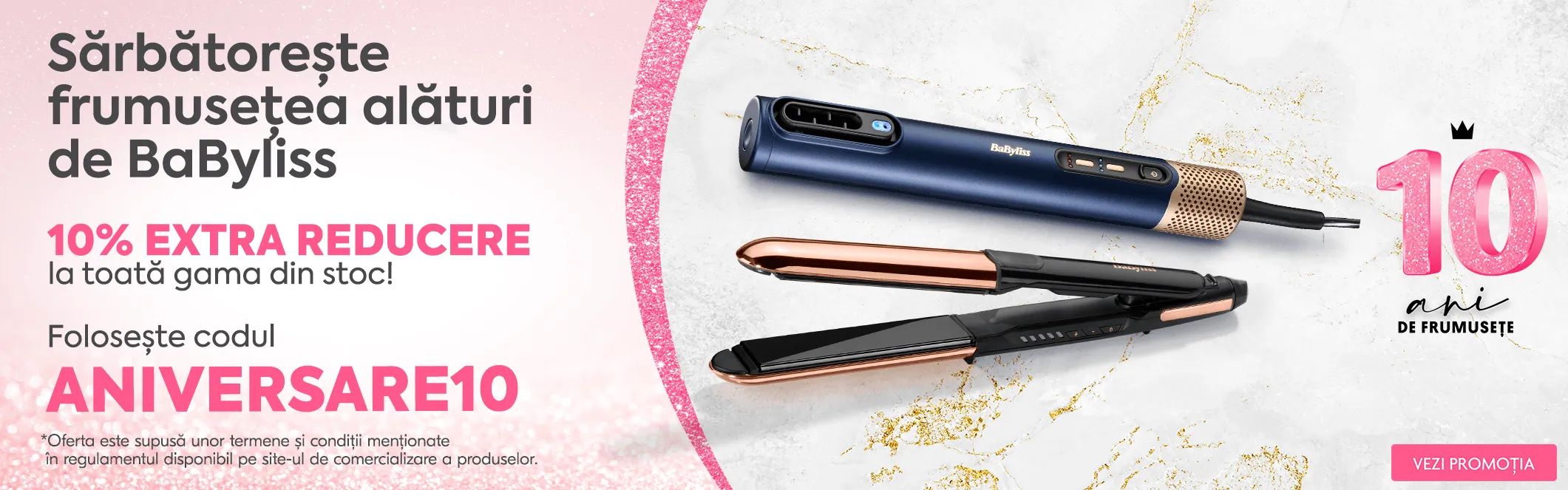 Campanie BaByliss ANIVERSARE10