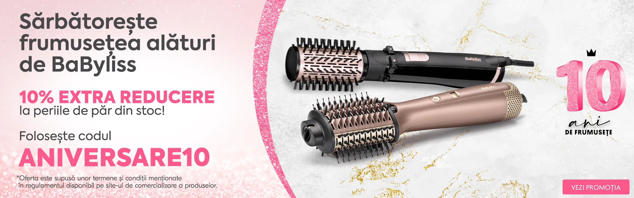 Campanie BaByliss ANIVERSARE10
