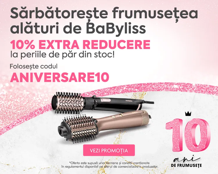 Campanie BaByliss ANIVERSARE10