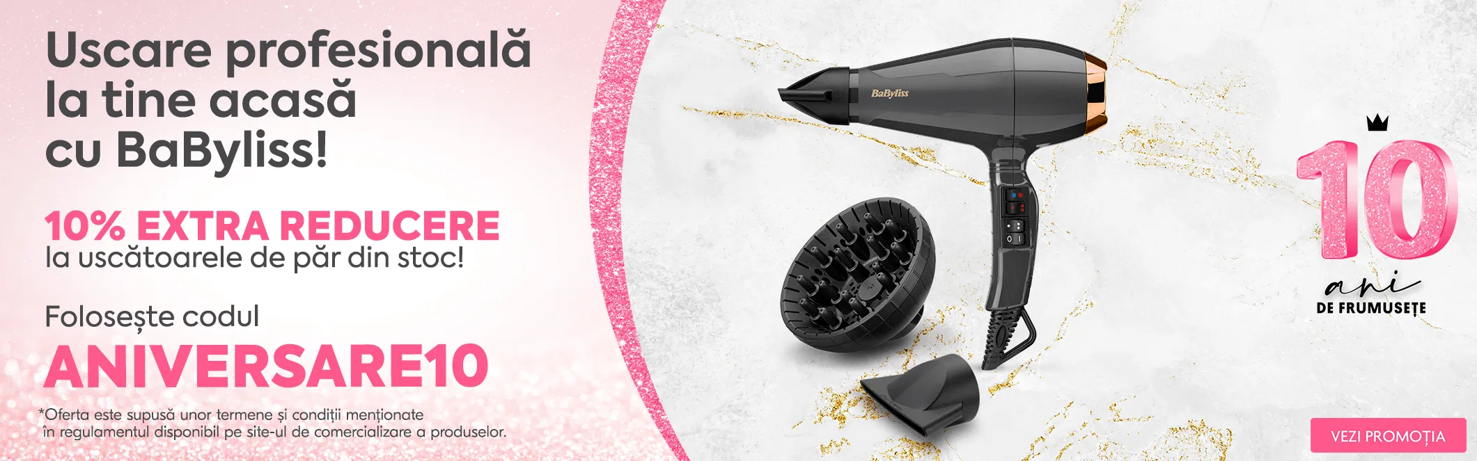 Campanie BaByliss ANIVERSARE10 uscatoare